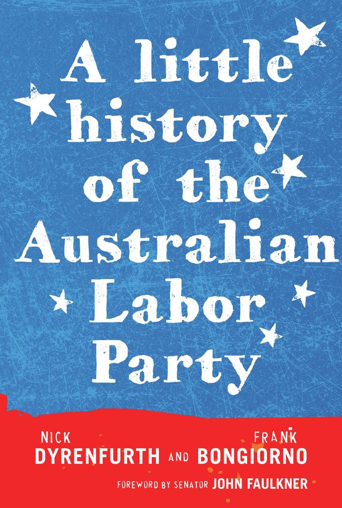 A Little History of the Australian Labor Party