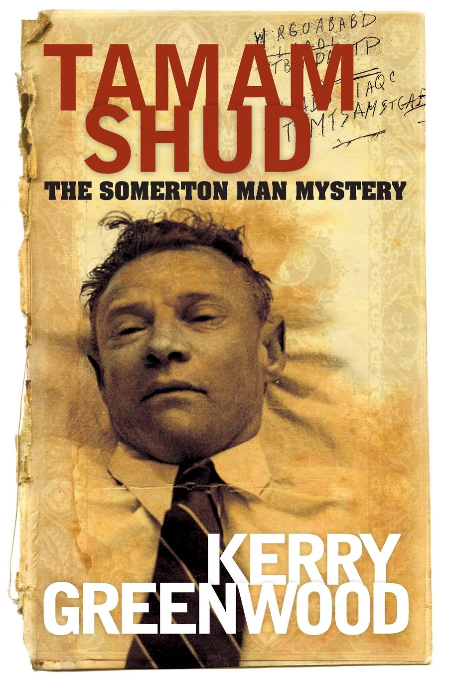 Tamam Shud: The Somerton Man Mystery