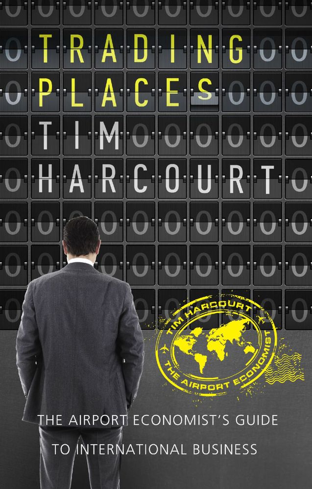 Trading Places: The Airport Economist's Guide to International Business
