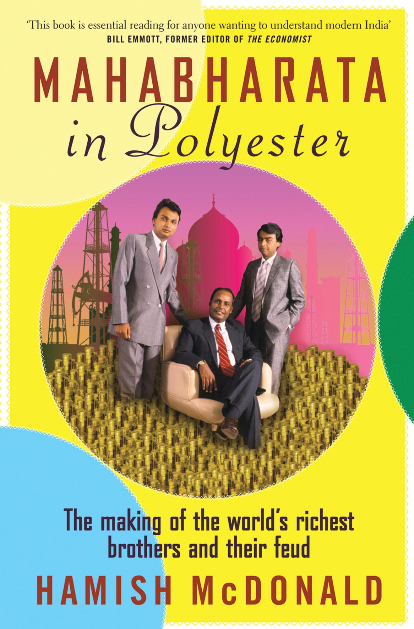 Mahabharata in Polyester: The Making of the World's Richest Brothers and Their Feud