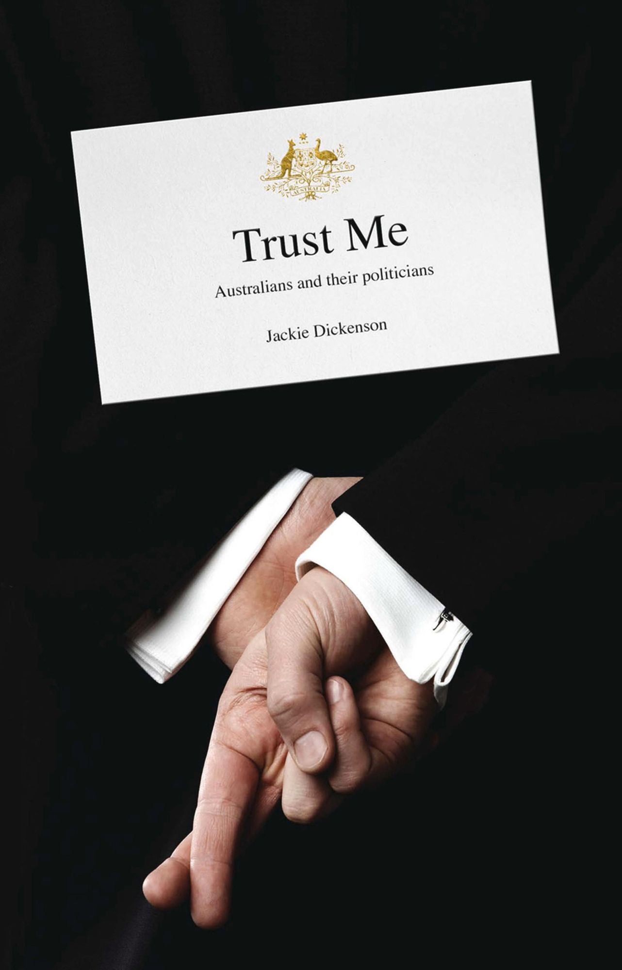 Trust Me: Australians and Their Politicians