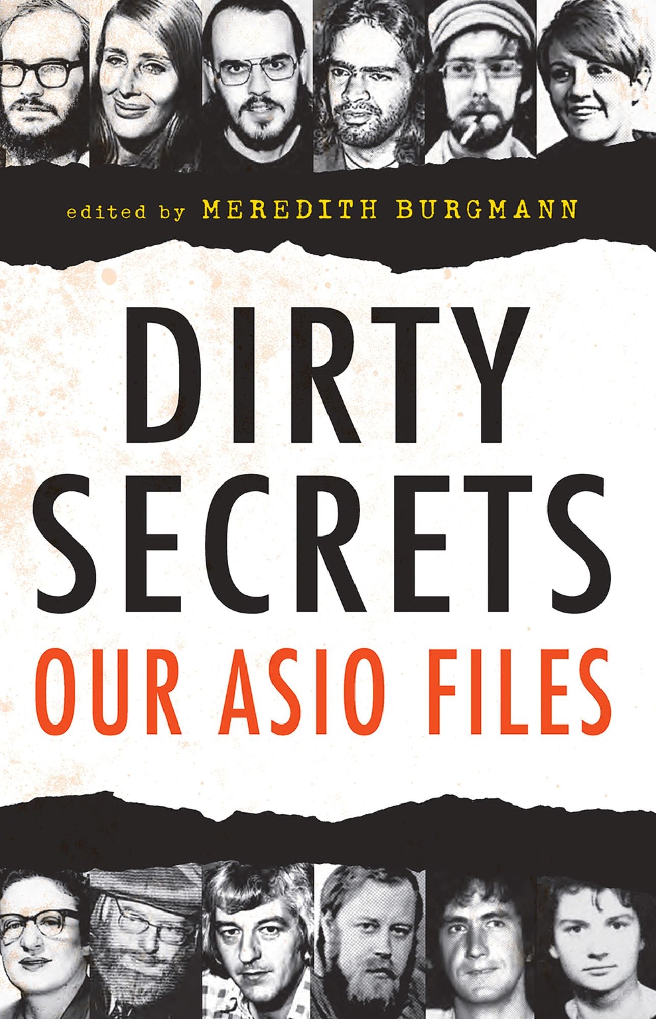 Dirty Secrets: Our ASIO files