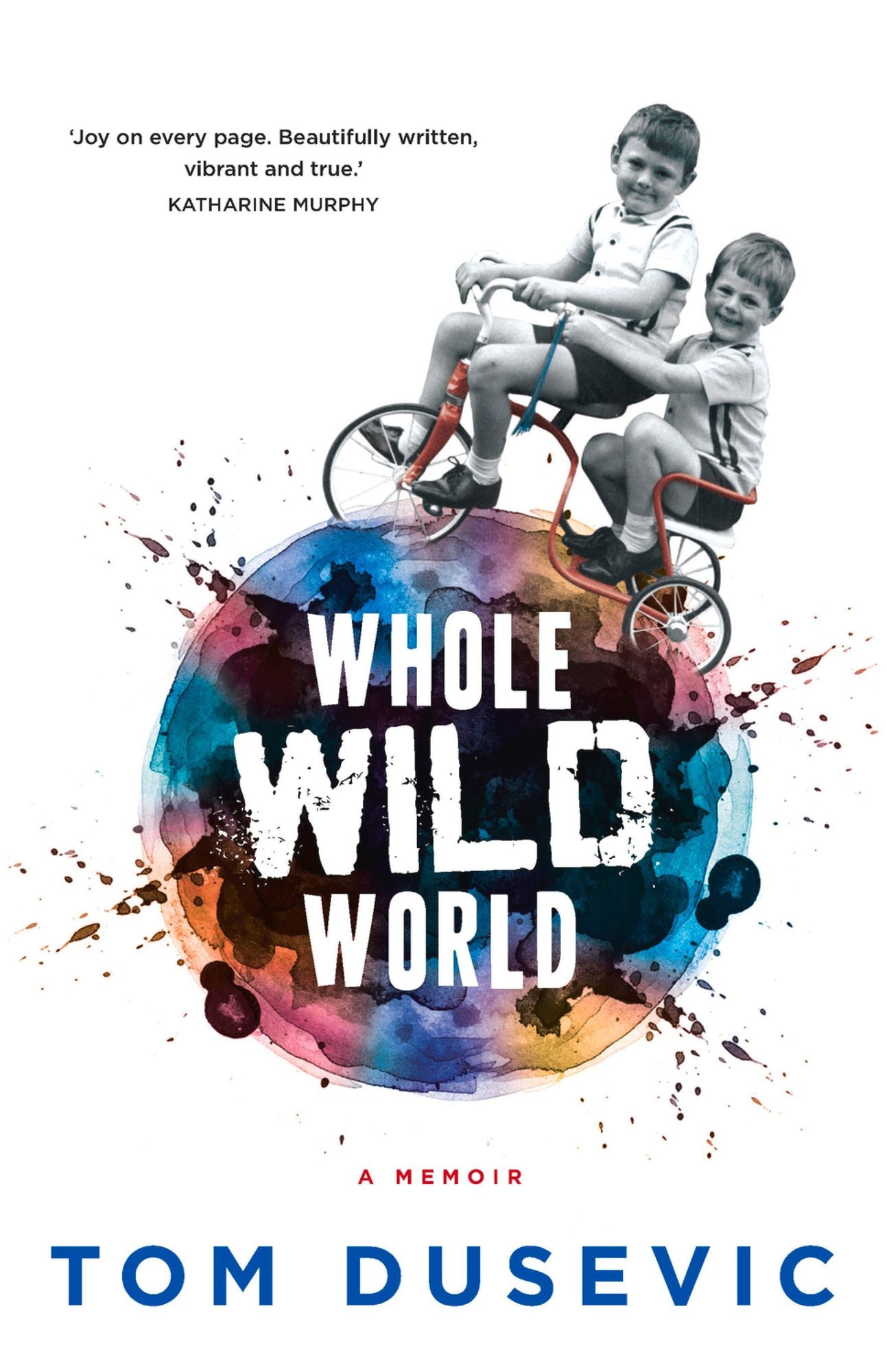 Whole Wild World: A Memoir