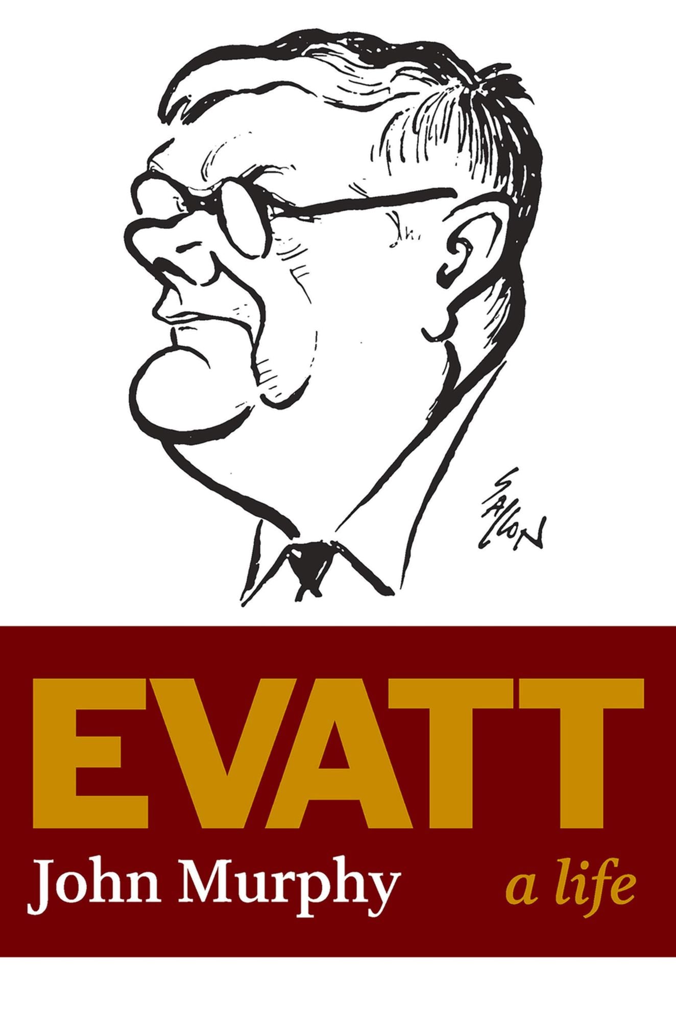 Evatt: A Life