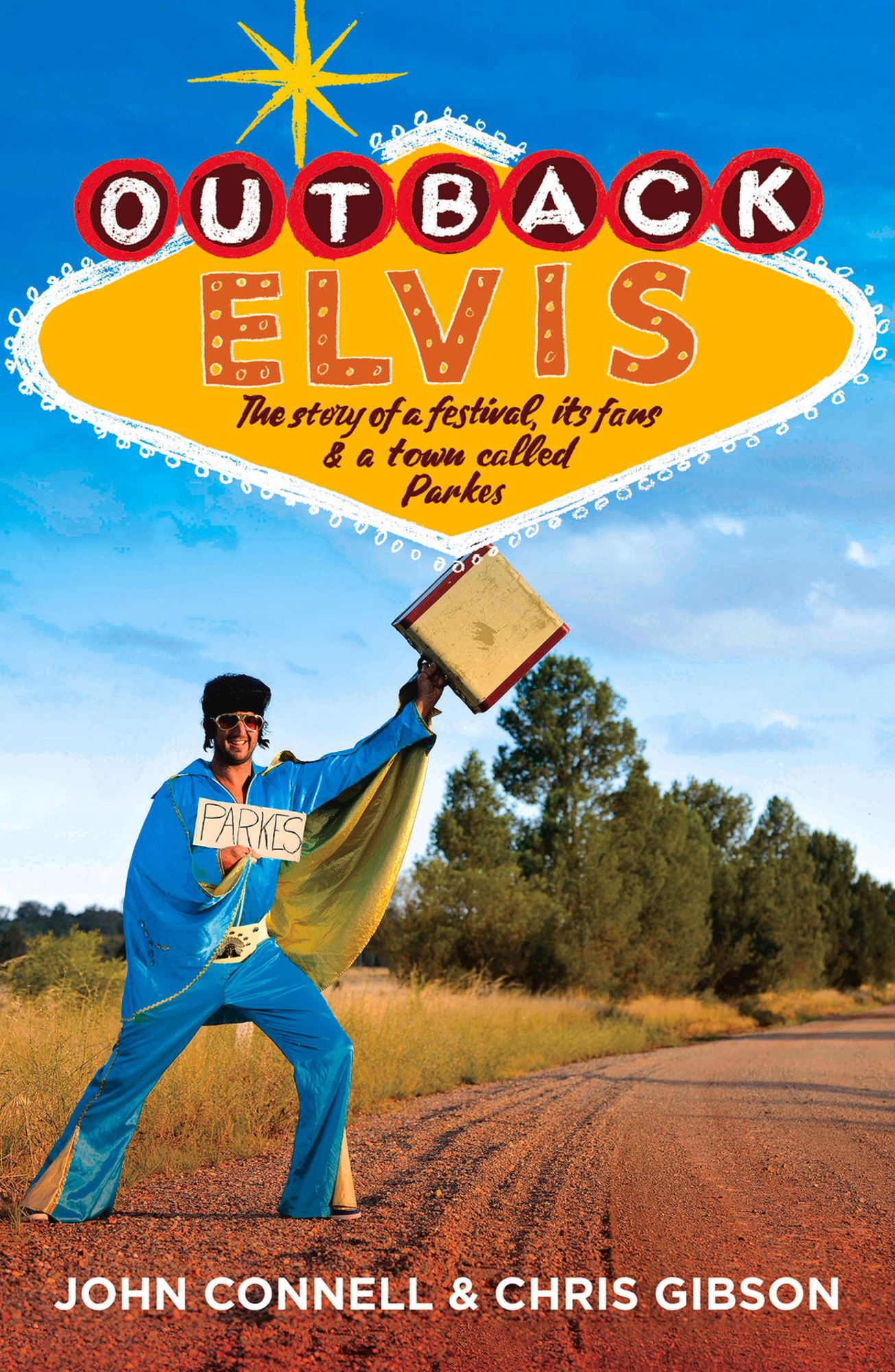 Outback Elvis: The story of a festival, its fans & a town called Parkes