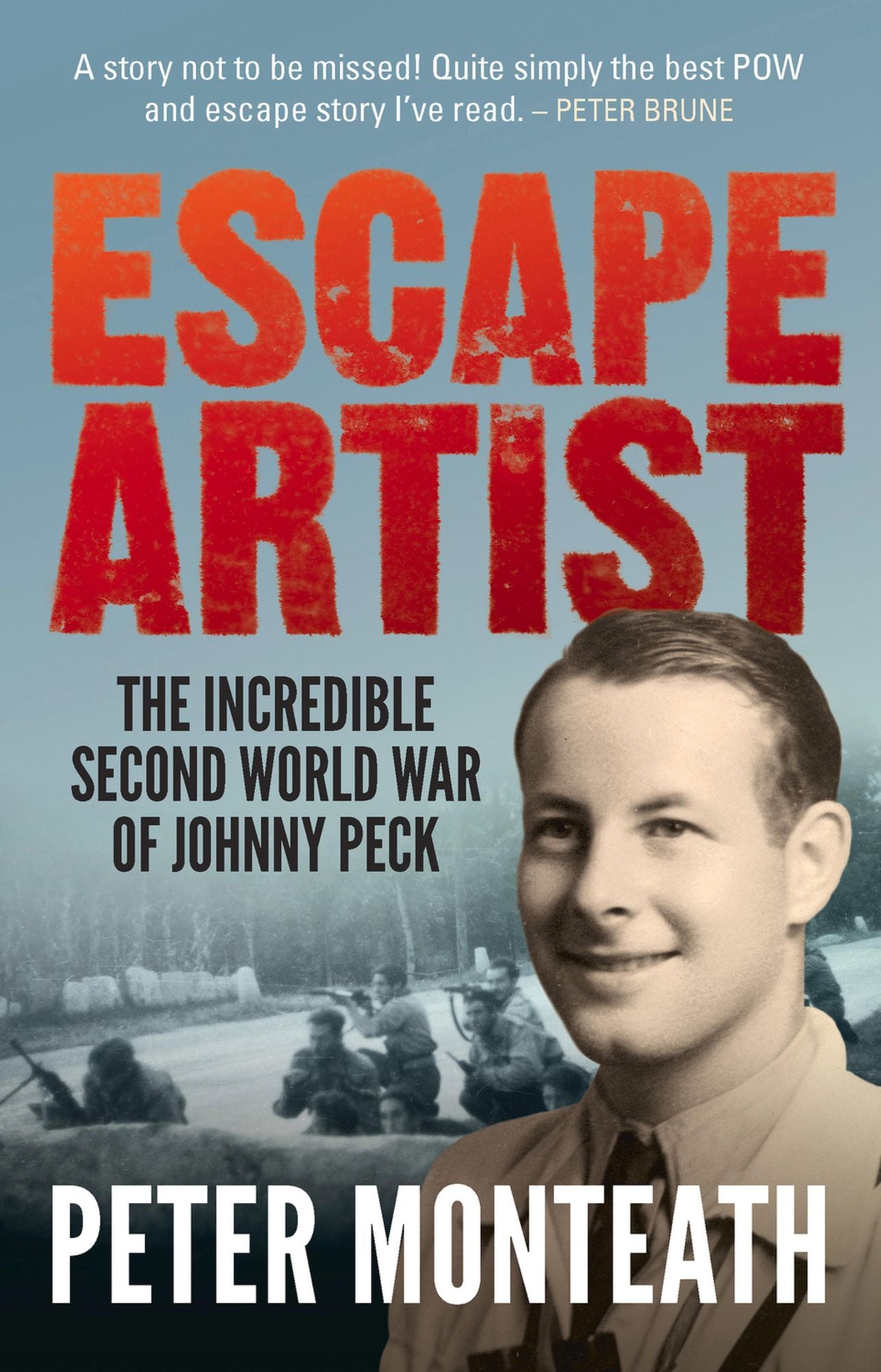 Escape Artist: The Incredible Second World War of Johnny Peck