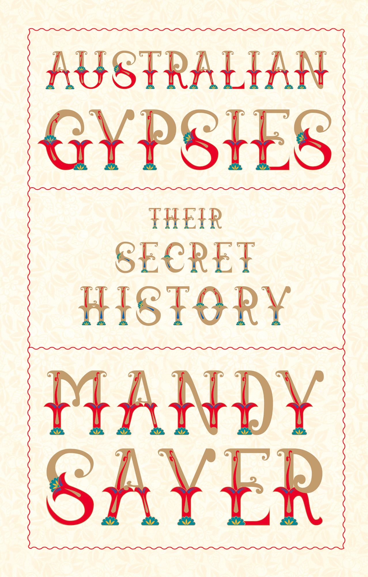 Australian Gypsies: Their Secret History