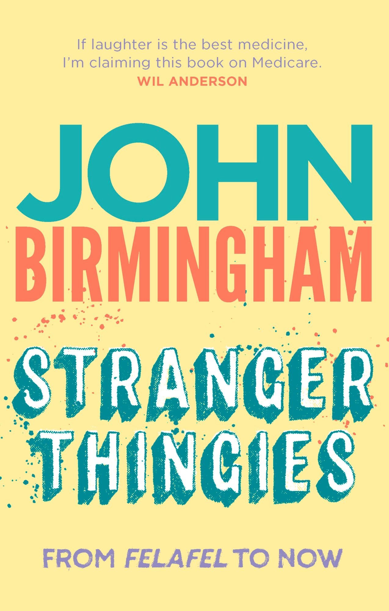 Stranger Thingies: From Felafel to Now