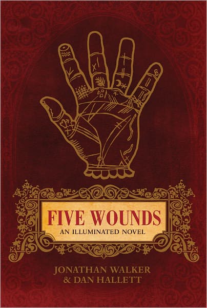 Five Wounds: An Illuminated Novel