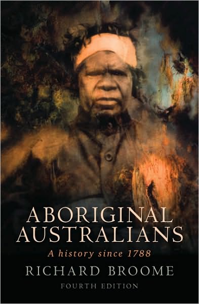 Aboriginal Australians: A History Since 1788
