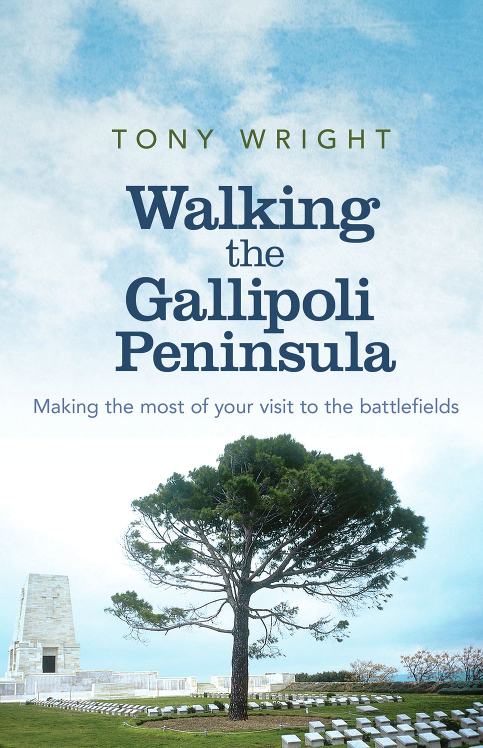 Walking the Gallipoli Peninsula: Making the Most of Your Visit to the Battlefields
