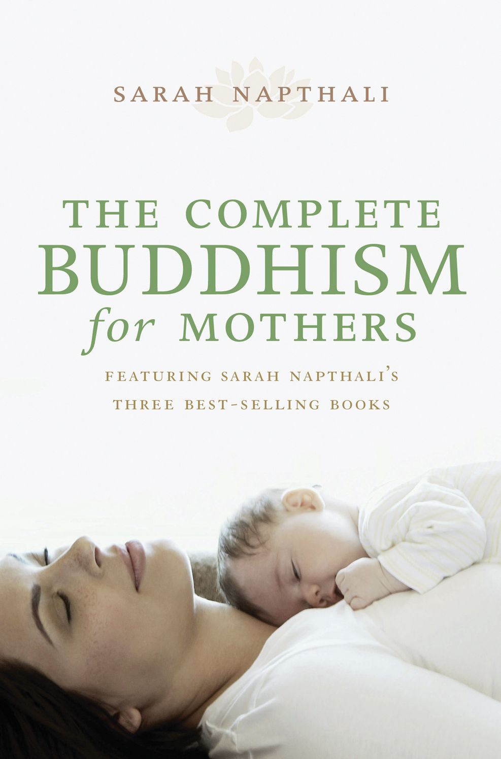 The Complete Buddhism for Mothers