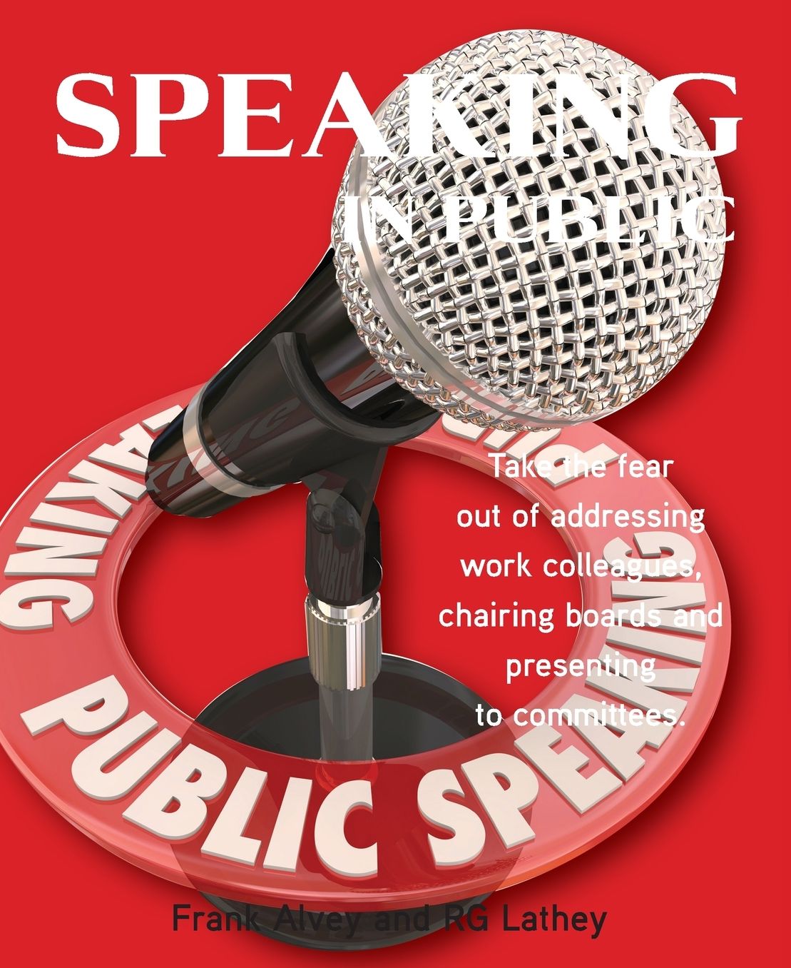 Speaking in Public: Including Meetings, Committees and Think Tanks
