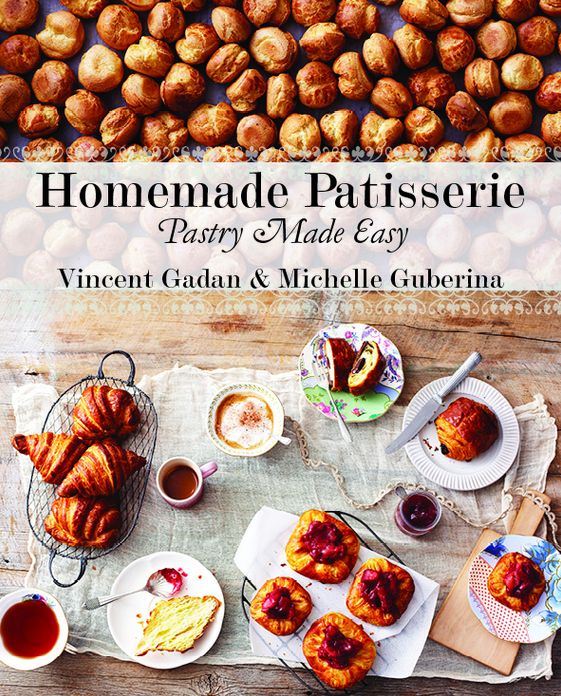 Homemade Patisserie: pastry made easy