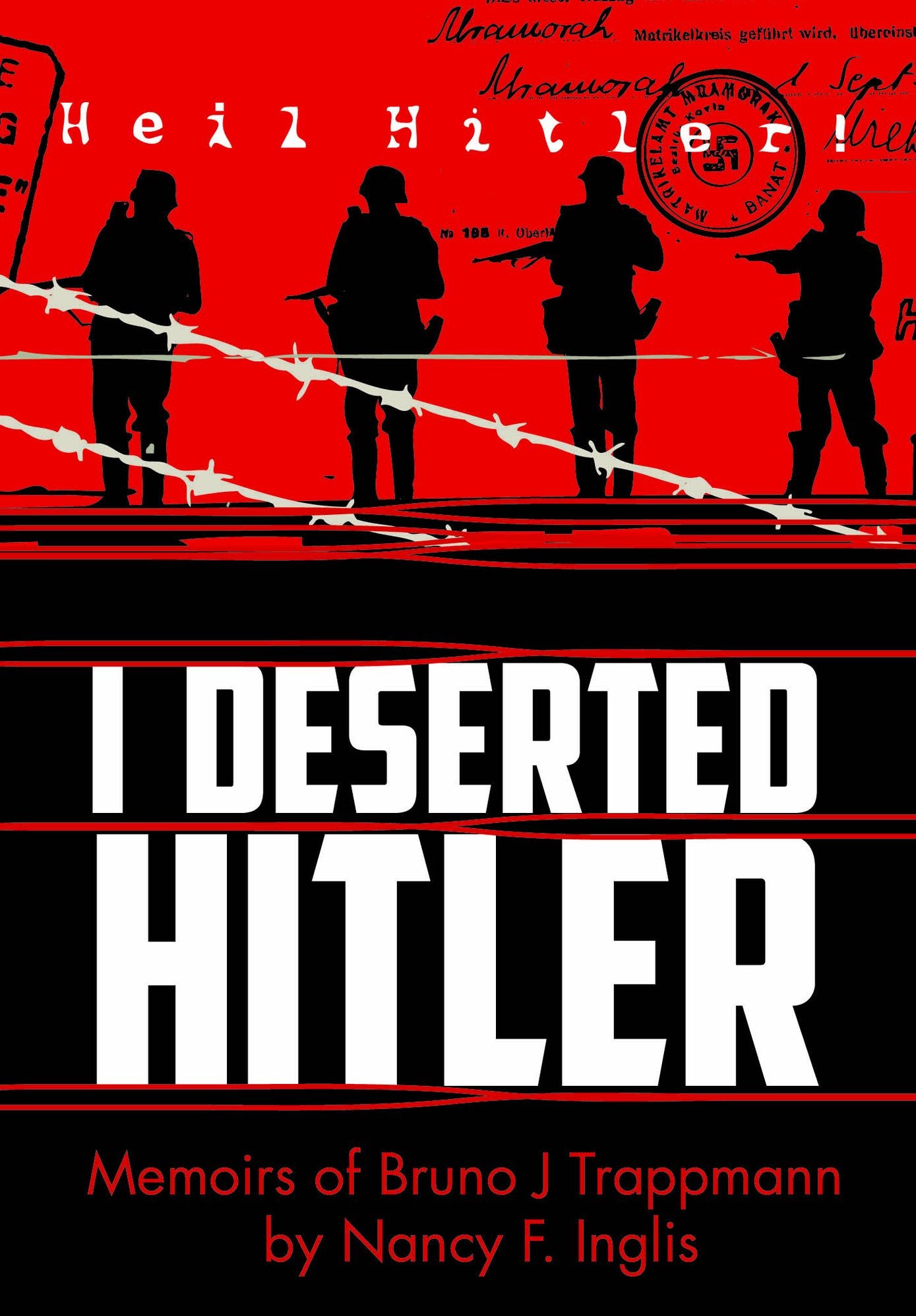 I Deserted Hitler