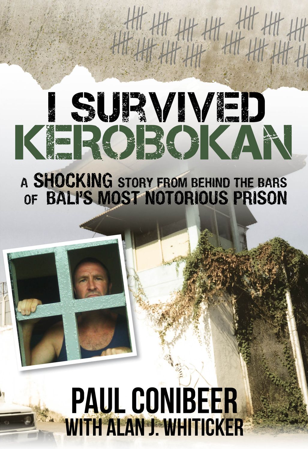 I Survived Kerobokan: A shocking story from behind the bars of Bali's most notorious prison