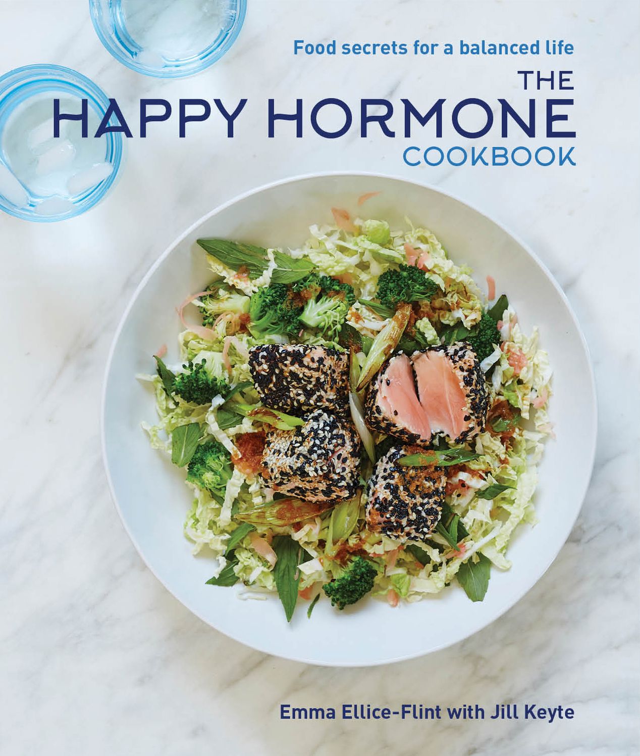 The Happy Hormone Cookbook: Food Secrets for a Balanced Life