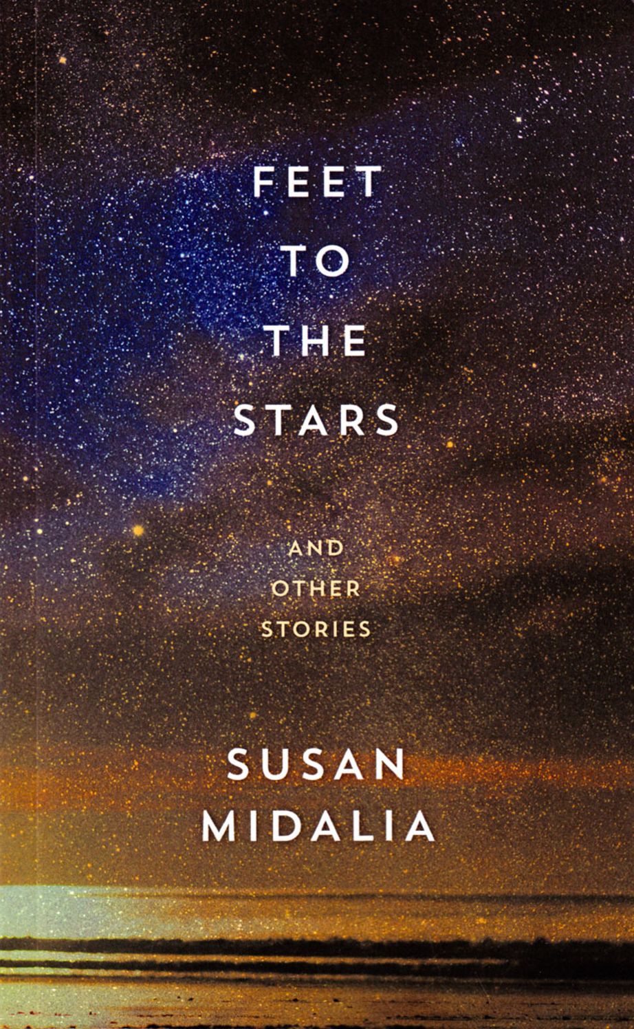 Feet to the Stars: and other stories