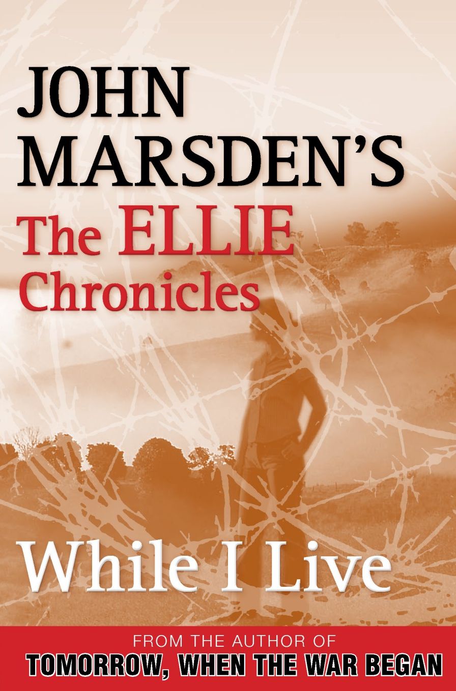 While I Live: The Ellie Chronicles 1: The Ellie Chronicles