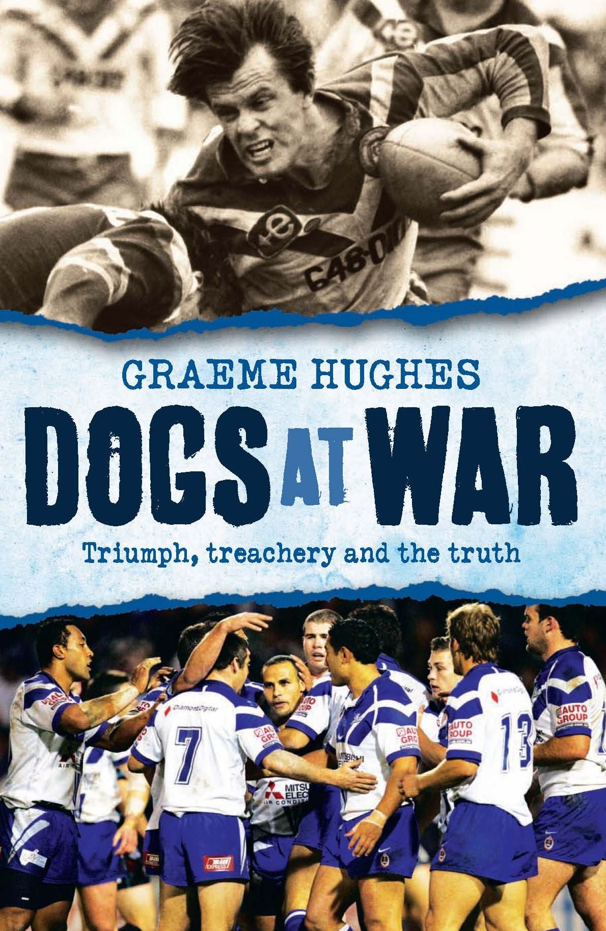 Dogs at War: Triumph, Treachery and the Truth
