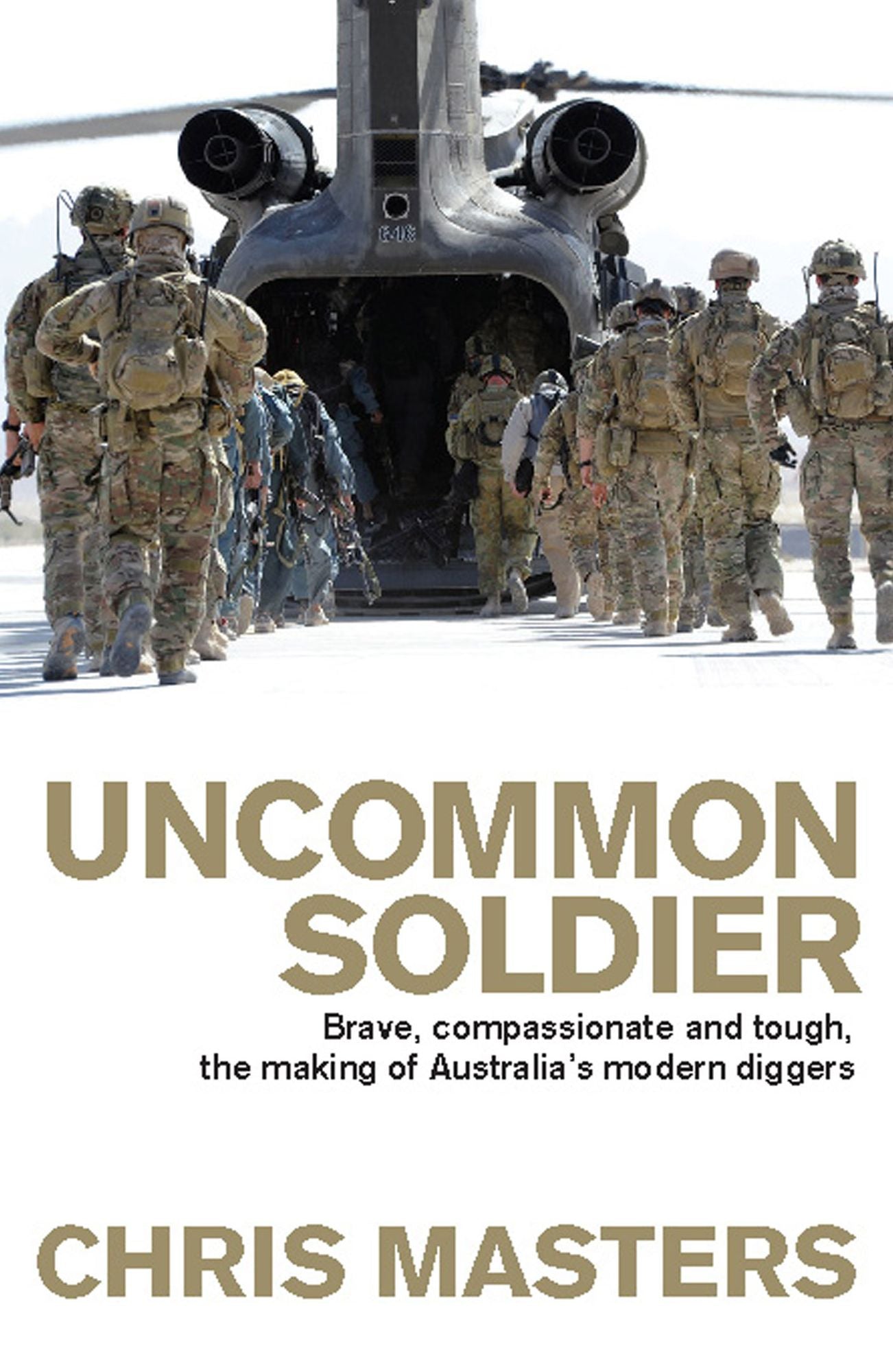 Uncommon Soldier: The Story of the Making of Today's Diggers