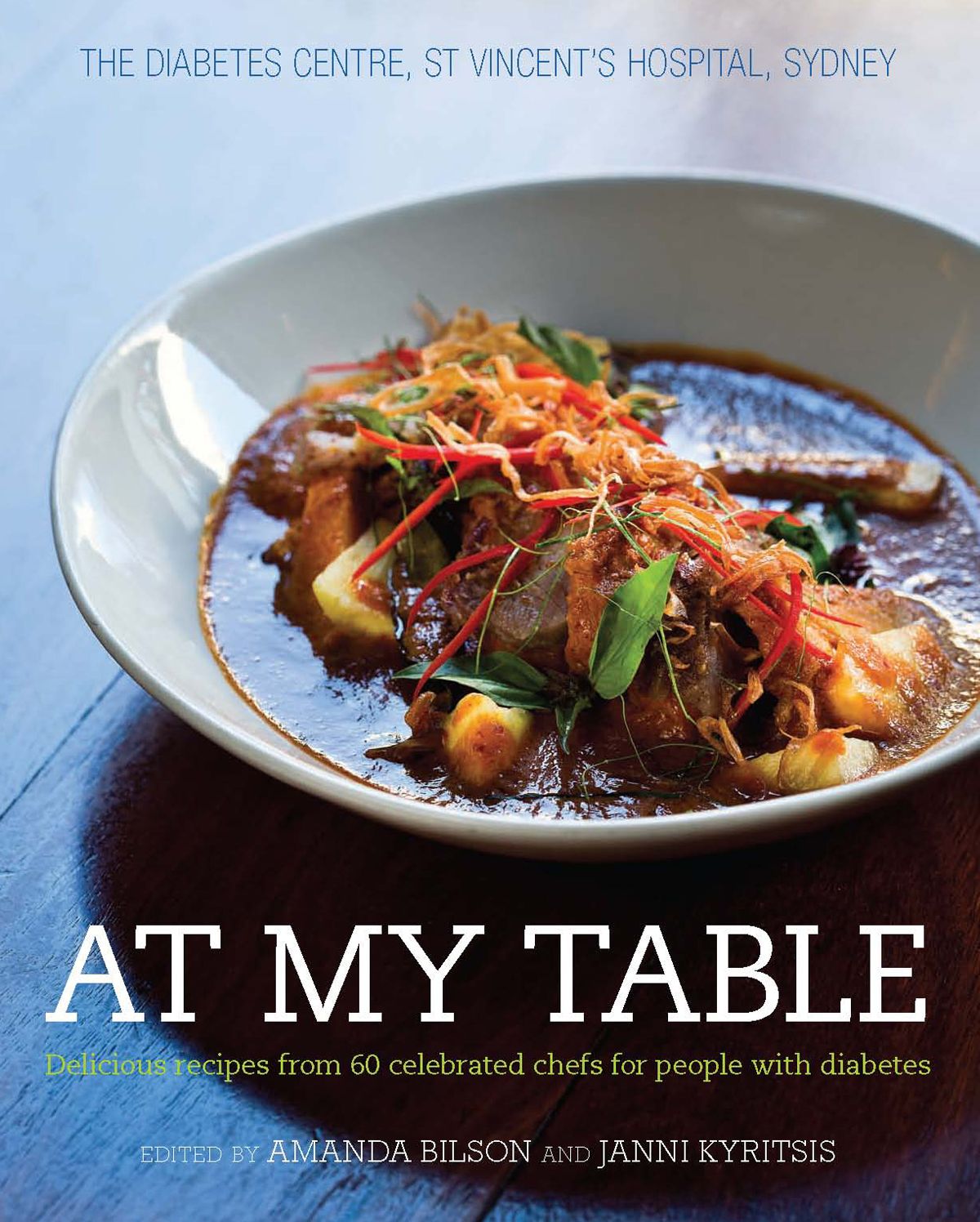 At My Table: Delicious Recipes from 60 Celebrated Chefs for People with Diabetes