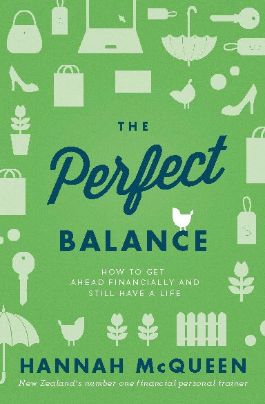The Perfect Balance: How to Get Ahead Financially and Still Have a Life