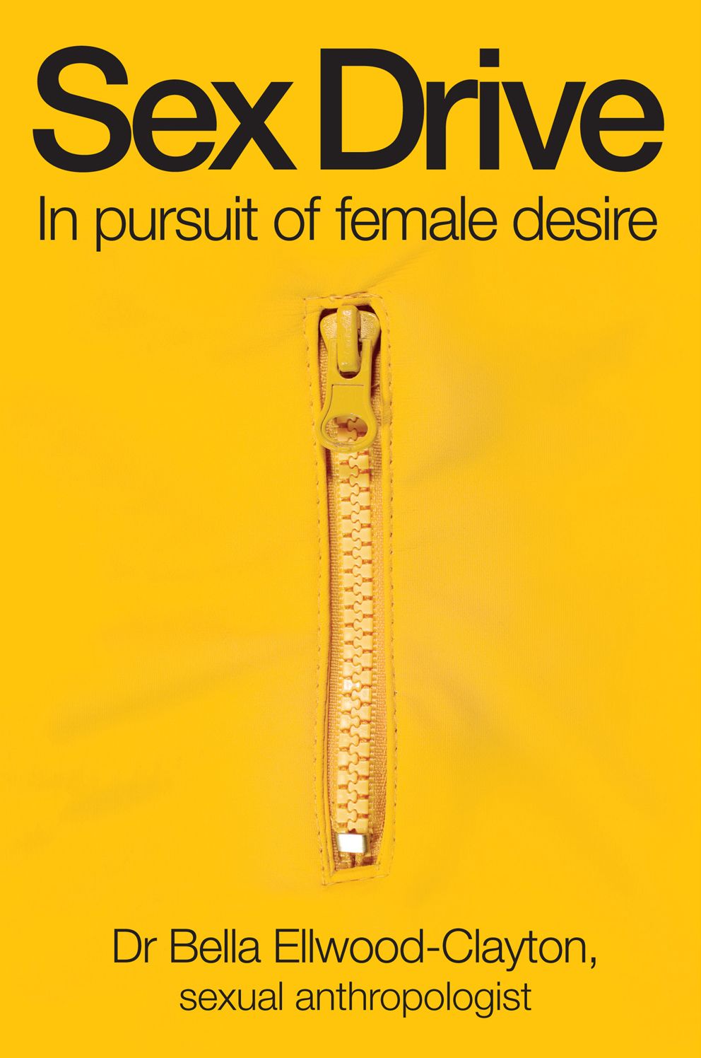 Sex Drive: In Pursuit of Female Desire