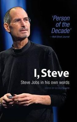 Steve Jobs in His Own Words