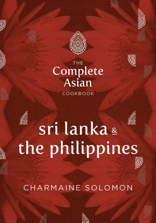 The Complete Asian Cookbook Series: Sri Lanka & The Philippines