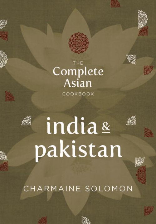 The Complete Asian Cookbook Series: India & Pakistan