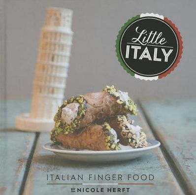 Little Italy: Italian Finger Food