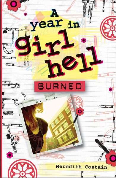 A Year in Girl Hell: Burned