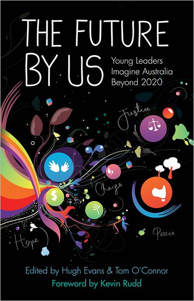 Future By Us,The:Australia Beyond 2020