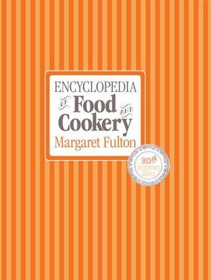 Margaret Fulton's Encyclopedia of Food and Cookery