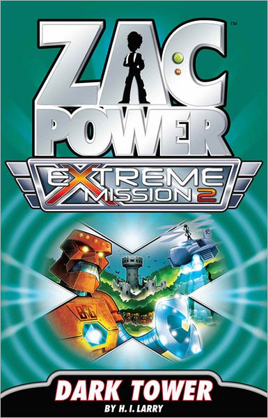 Zac Power Extreme Mission #2: Dark Tower