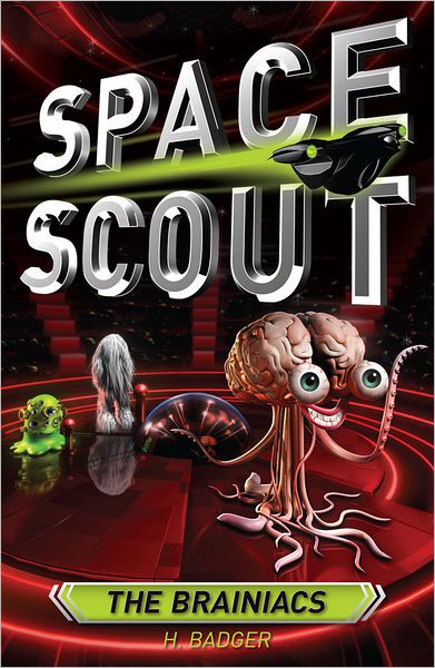 Space Scout: The Brainiacs