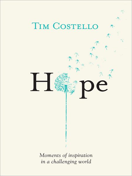 Hope: Moments of Inspiration in a Challenging World