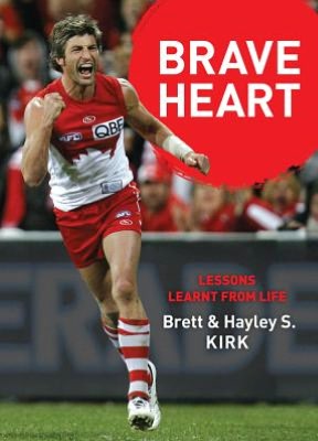 Brave Heart: Lessons Learnt from Life