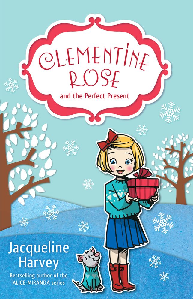 Clementine Rose and the Perfect Present (Clementine Rose Series#3)