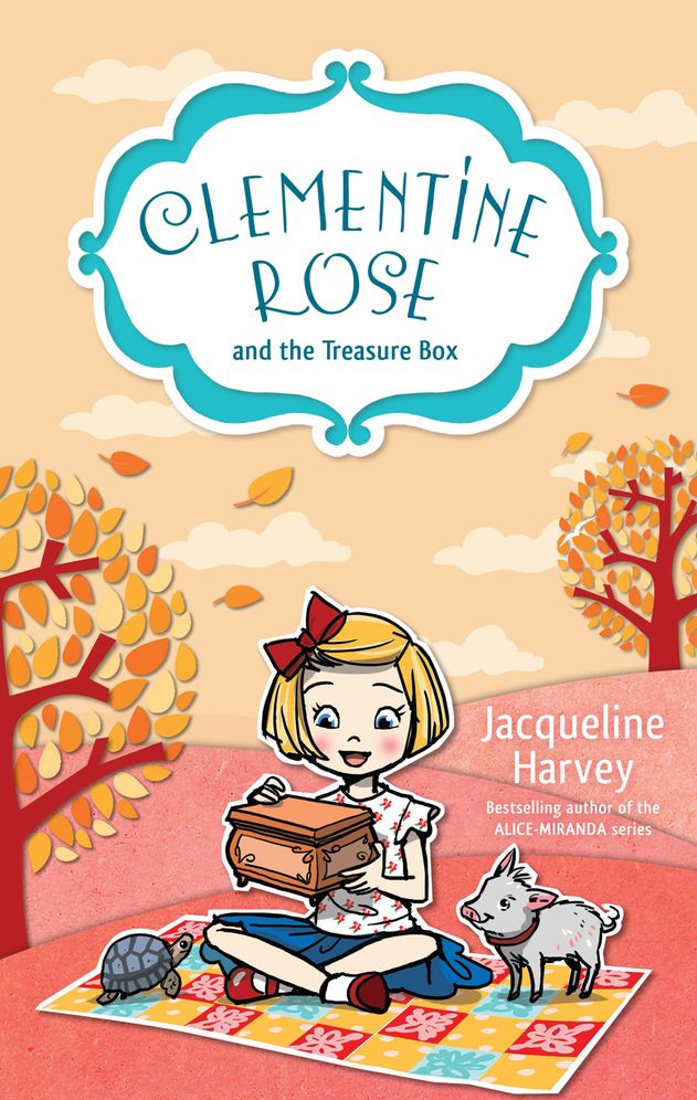 Clementine Rose and the Treasure Box (Clementine Rose Series #6)