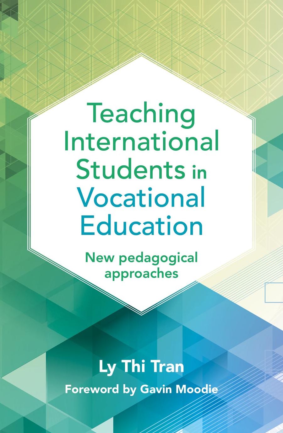 Teaching International Students in Vocational Education: New Pedagogical Approaches