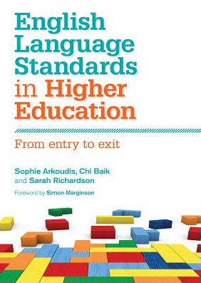 English Language Standards in Higher Education: From Entry to Exit