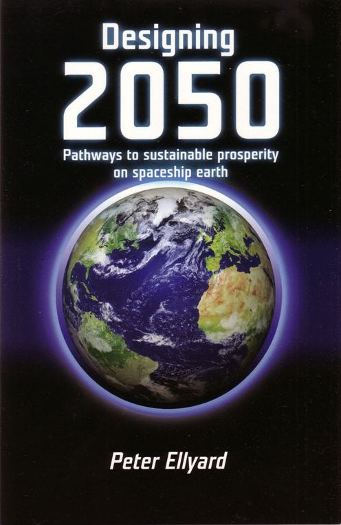 Designing 2050: Pathways to Sustainable Prosperity on Spaceship Earth