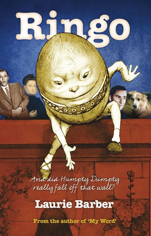 Ringo: And Did Humpty Dumpty Really Fall Off That Wall?