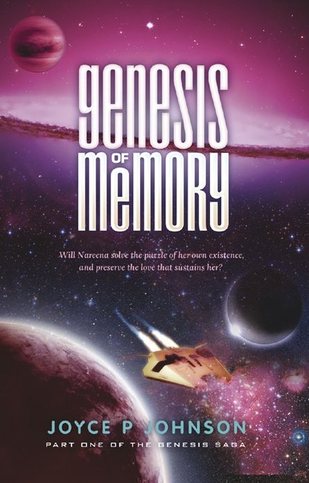 Genesis of Memory: Part One of The Genesis Saga