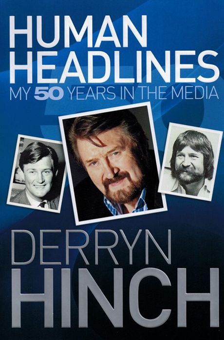 Human Headlines: My 50 Years in the Media