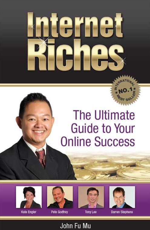 Internet Riches: The Ultimate Guide to Your Online Success