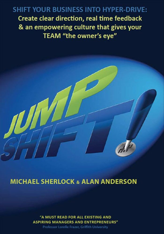 Jump Shift!: Shift Your Business Into Hyper Drive