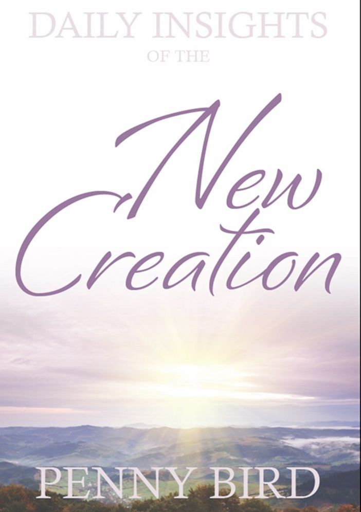 Daily Insights of the New Creation